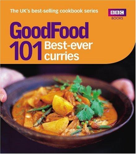 Good Food: Best-ever Curries: Triple-tested Recipes