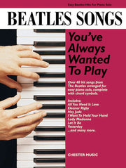 "Beatles" Songs You've Always Wanted to Play (Songbook)