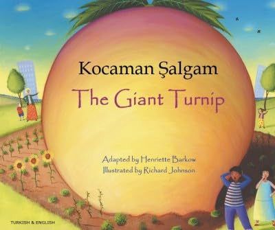 The Giant Turnip Turkish & English (Folk Tales)