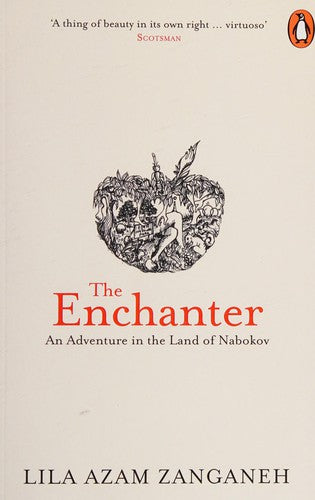 The Enchanter: An Adventure in the Land of Nabokov
