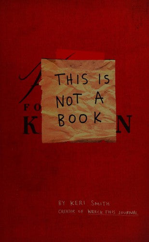 This Is Not A Book: Keri Smith