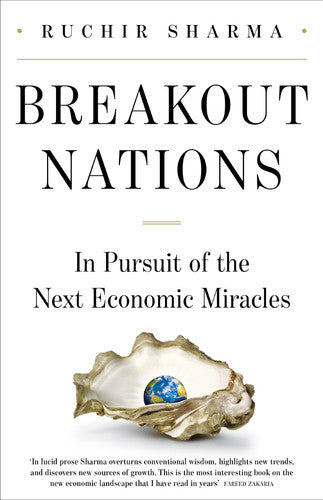 Breakout Nations: In Pursuit of the Next Economic Miracles