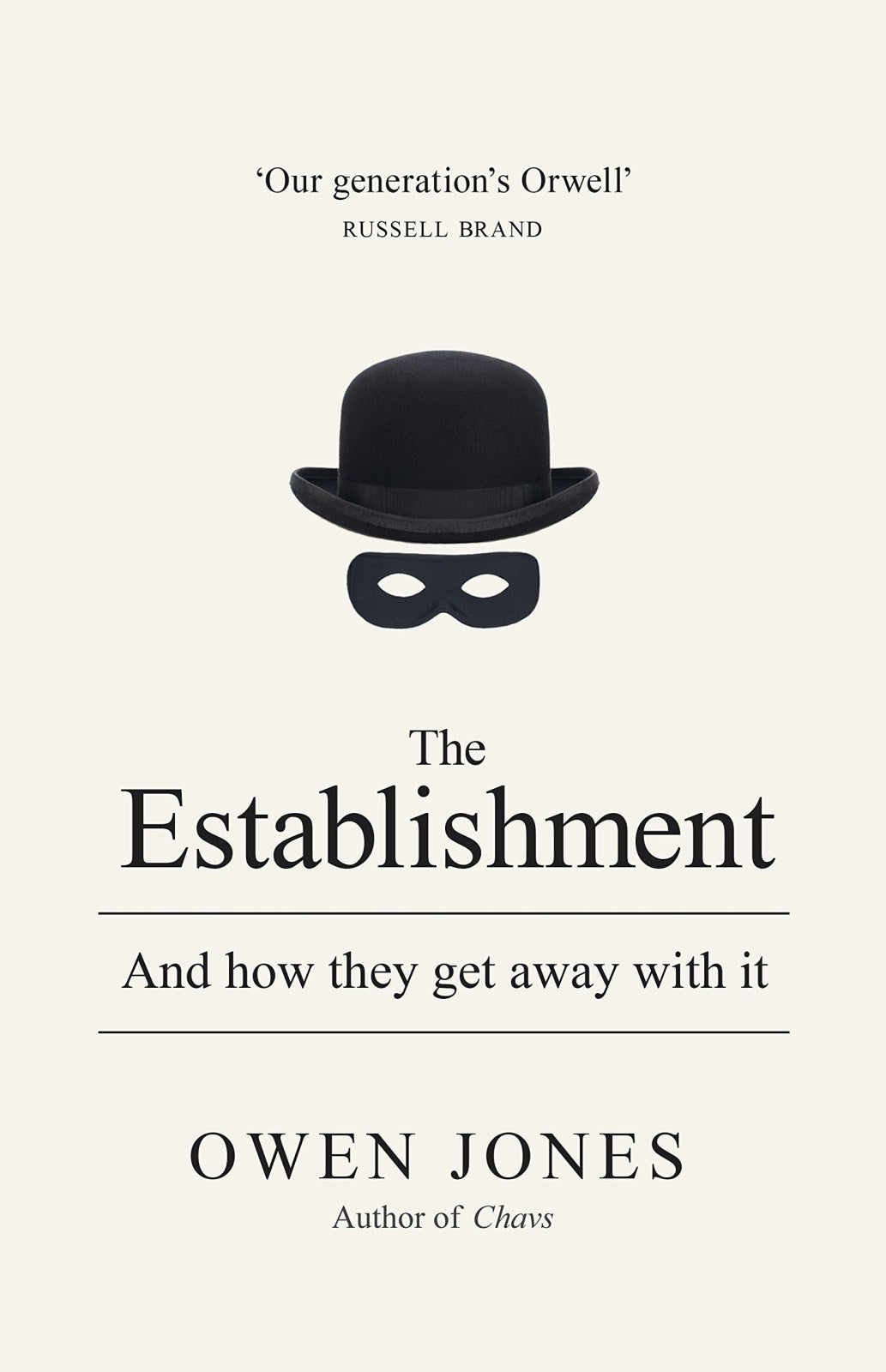 The Establishment: And how they get away with it