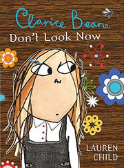 Clarice Bean, Don't Look Now