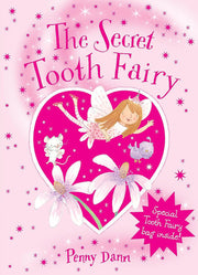 The Secret Fairy: The Secret Tooth Fairy