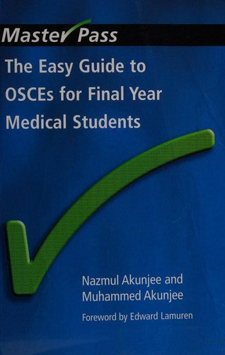 The Easy Guide to OSCEs for Final Year Medical Students