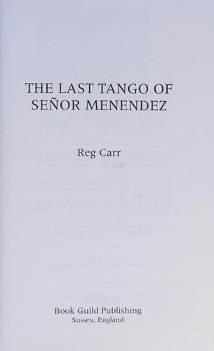 The Last Tango of Senor Menendez