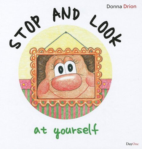 Stop and Look at Yourself: Book 2