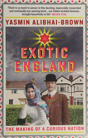 Exotic England: The Making of a Curious Nation