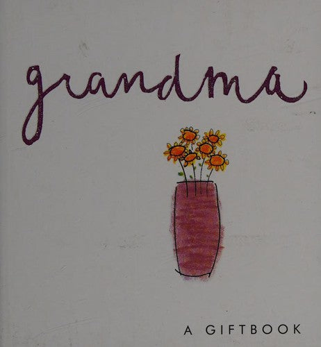 Grandma: 1 (Sparklies) (Helen Exley GiftBooks)