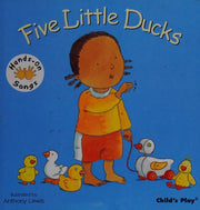 Five Little Ducks: BSL (Hands-On Songs)