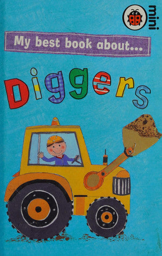 My Best Book About Diggers