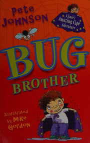 Bug Brother