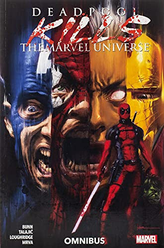 DEADPOOL KILLS THE MARVEL UNIVERSE