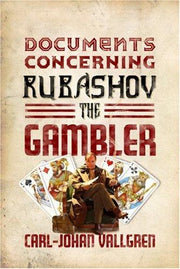 Documents Concerning Rubashov the Gambler