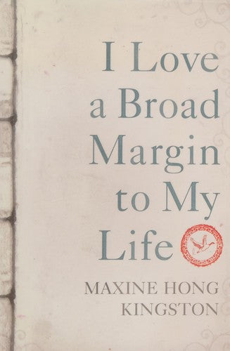 I Love a Broad Margin To My Life