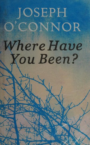 Where Have You Been?