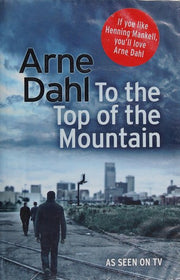 To the Top of the Mountain