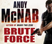 Brute Force: (Nick Stone Thriller 11)