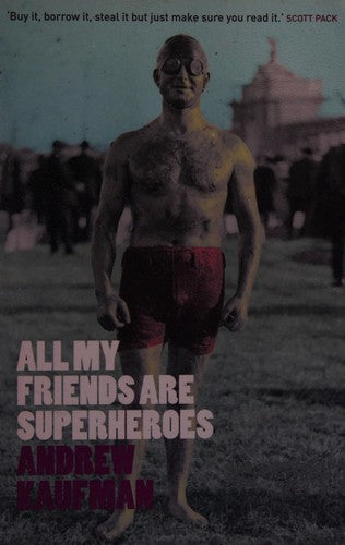 All My Friends are Superheroes