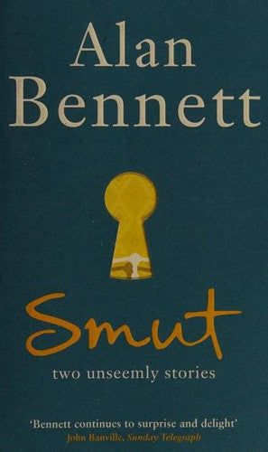 Smut: Two Unseemly Stories