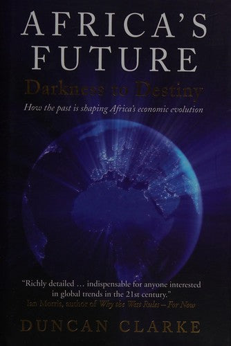 Africa's Future: How the past is shaping Africa's economic evolution
