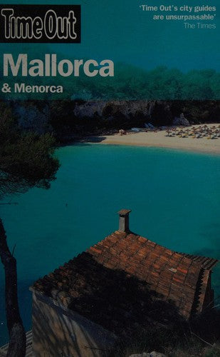 Time Out Mallorca and Menorca (Time Out Guides)