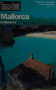 Time Out Mallorca and Menorca (Time Out Guides)