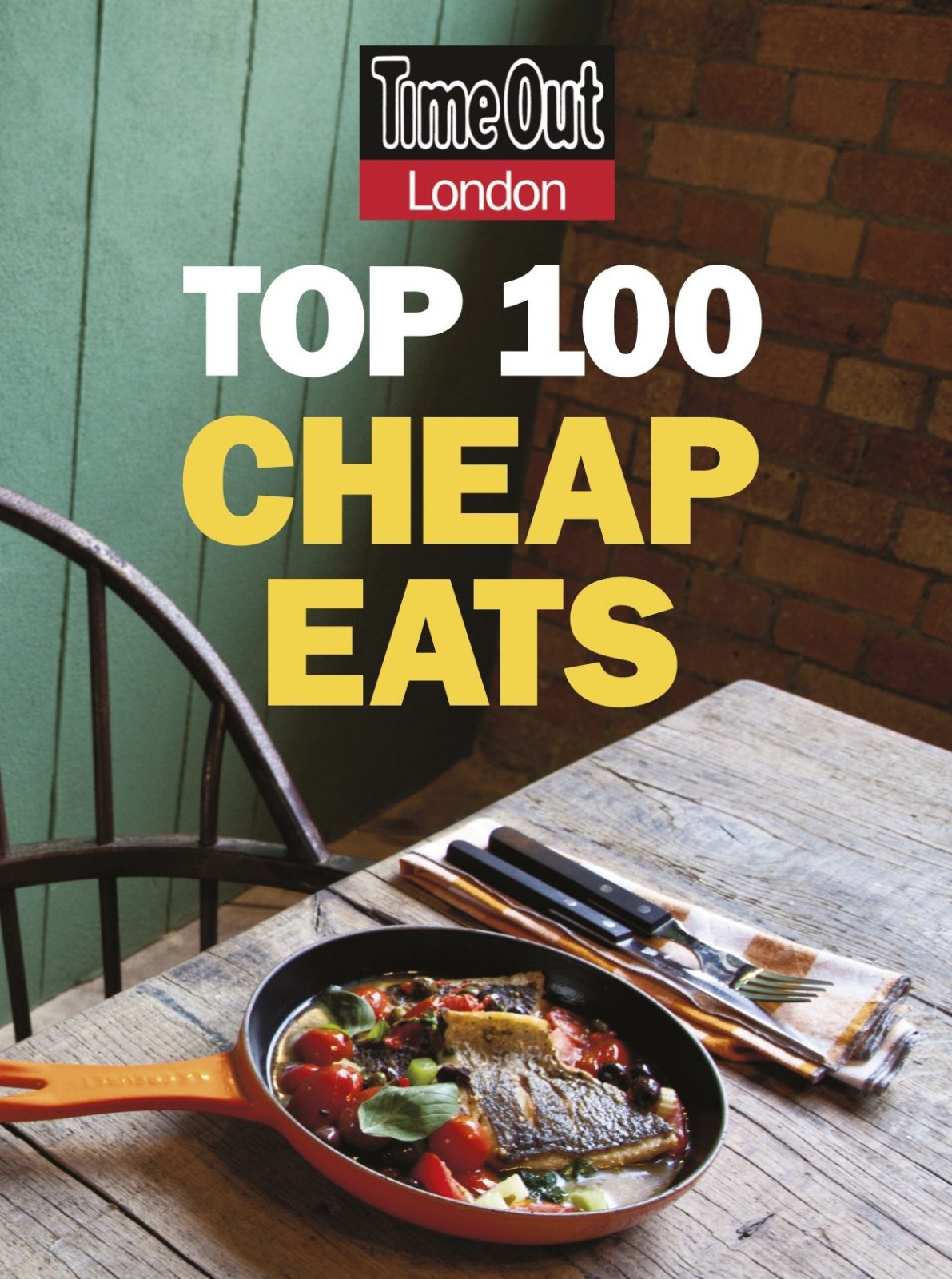 Time Out Top 100 Cheap Eats in London (Time Out Cheap Eats)