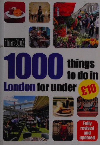 Time Out 1000 things to do in London for under GBP10