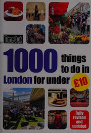 Time Out 1000 things to do in London for under GBP10