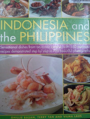 Classic Recipes, Tastes and Traditions of Indonesia and the Philippines