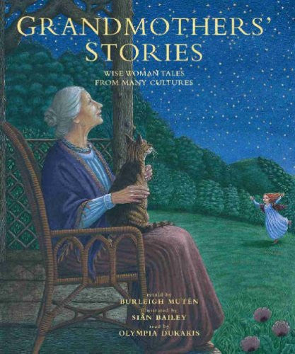 Grandmothers' Stories: Wise Woman Tales from Many Cultures (Book & CD)