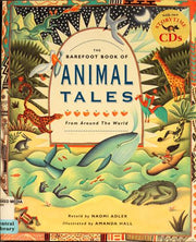 The Barefoot Book of Animal Tales: From All Around the World