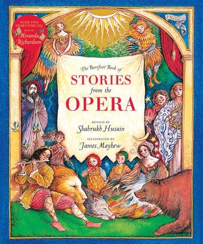 The Barfoot Book of Stories from the Opera
