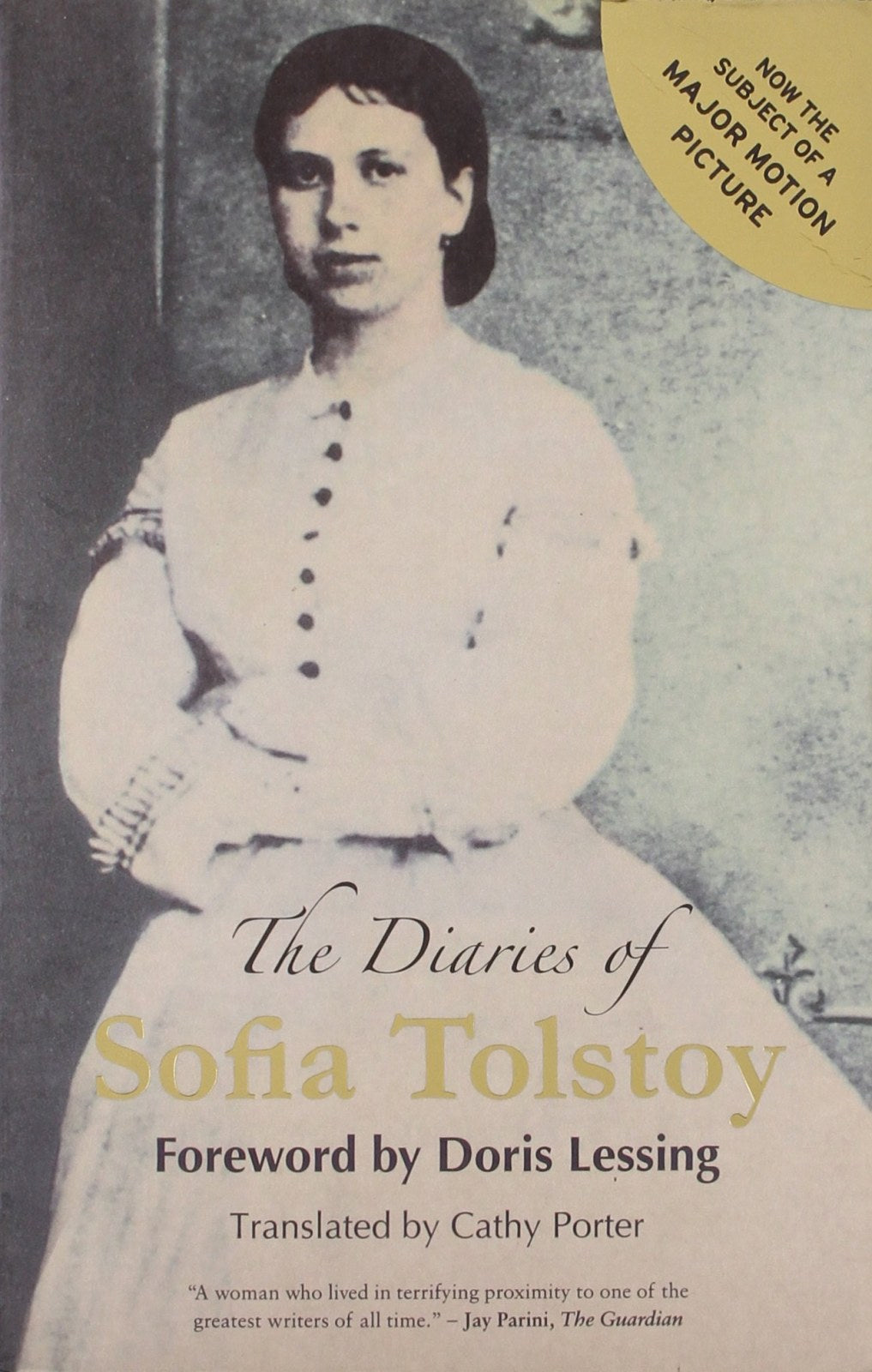 The Diaries of Sofia Tolstoy: First English Translation