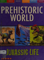 Awesome Ancient Animals: Dinosaurs Dominate: Jurassic Life