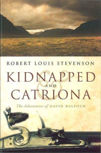 Kidnapped and Catriona