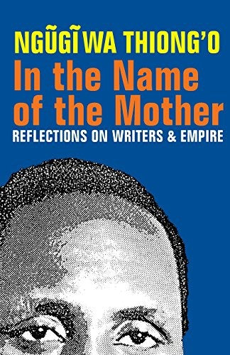In the Name of the Mother: Reflections on Writers and Empire