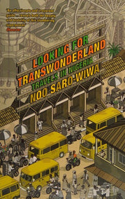 Looking for Transwonderland: Travels in Nigeria