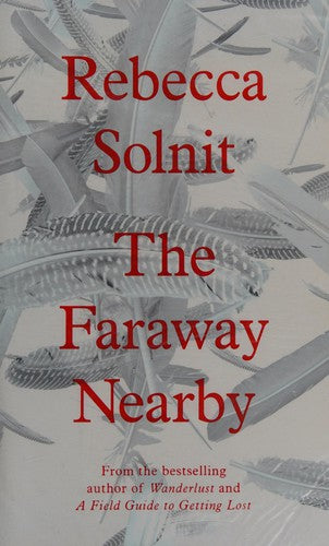 The Faraway Nearby