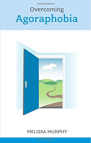 Overcoming Agoraphobia