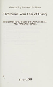 Overcome Your Fear of Flying: A Spiritual System To Create Inner Alignment Through Dreams (Overcoming Common Problems)