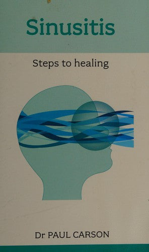 Sinusitis: Steps to Healing