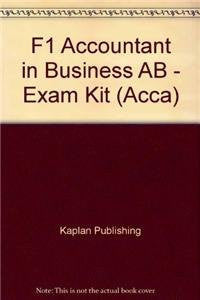 F1 Accountant in Business AB - Exam Kit