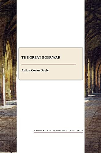 The Great Boer War (CSP Classic Texts)