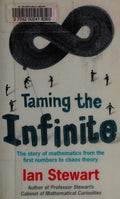 Taming the Infinite: The Story of Mathematics