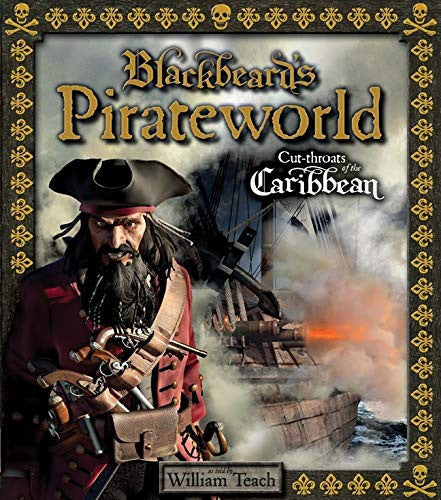Blackbeard's Pirateworld: Cut-Throats of the Caribbean