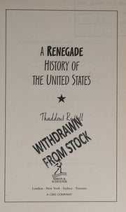 A Renegade History of the United States