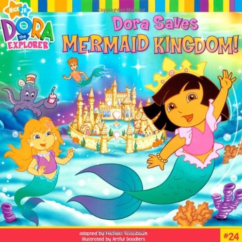 Dora Saves Mermaid Kingdom (Dora the Explorer)